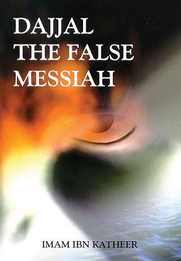 Dajjal the False Messiah
