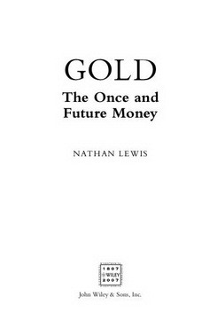 Gold The Once and Future Money