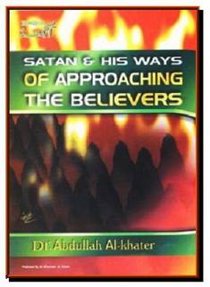 Satan and His Ways of Approaching the Believers