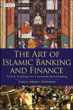 The Art of Islamic Banking And Finance