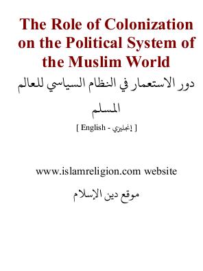 The Role of Colonization on the Political System of the Muslim World