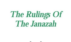 The Rulings of the Janazah