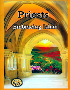 priests embracing islam